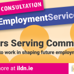 PATHWAYS TO WORK STRATEGY THREATENS THE FUTURE OF NORTH DUBLIN LOCAL EMPLOYMENT CENTRE